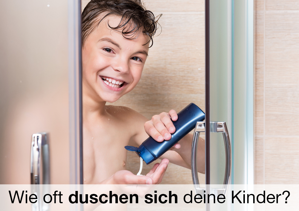 How’d you say in German “How often do your children take a shower